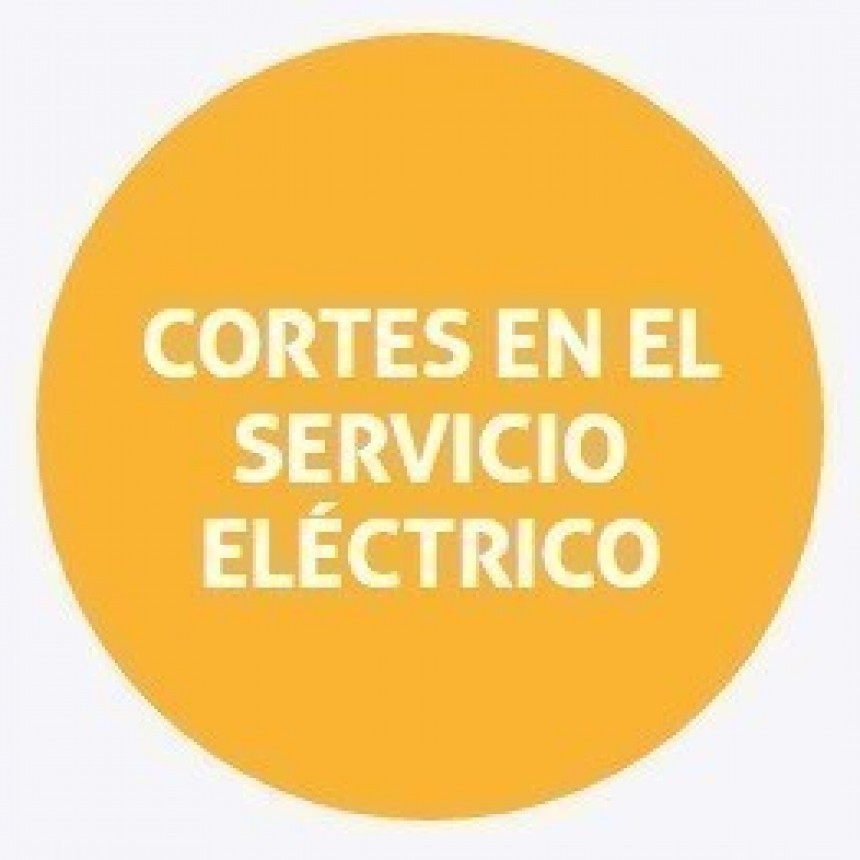 Cortes de energ&iacute;a programados para este jueves 